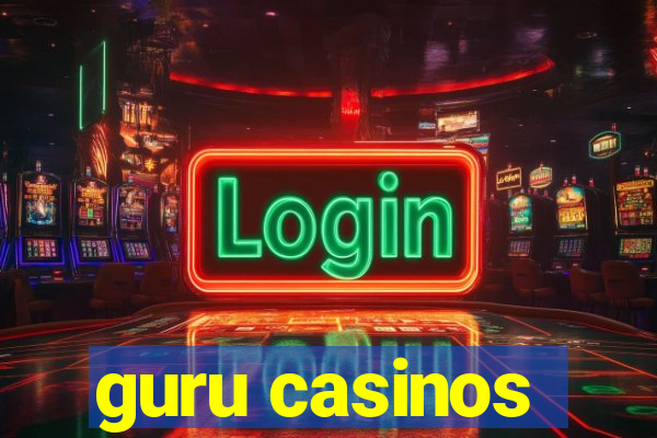 guru casinos